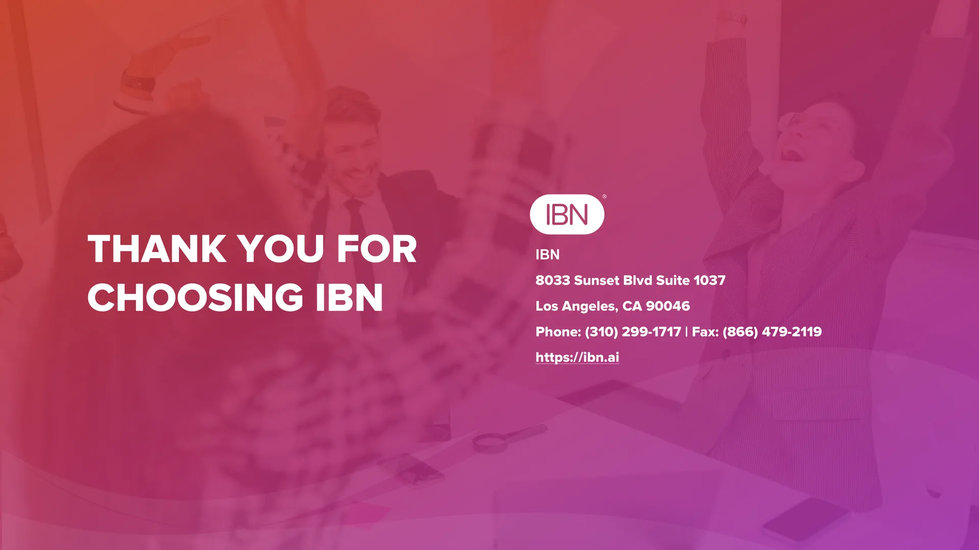 Thank you for choosing IBN closing slide